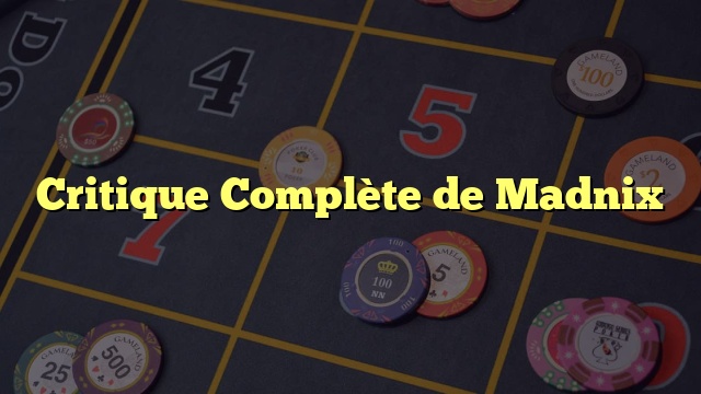 Critique Complète de Madnix