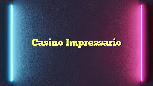 Casino Impressario