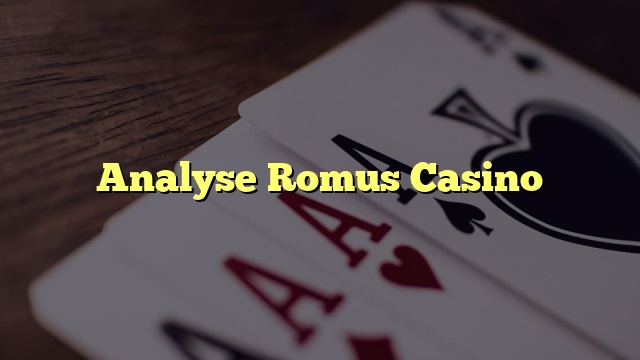 Analyse Romus Casino
