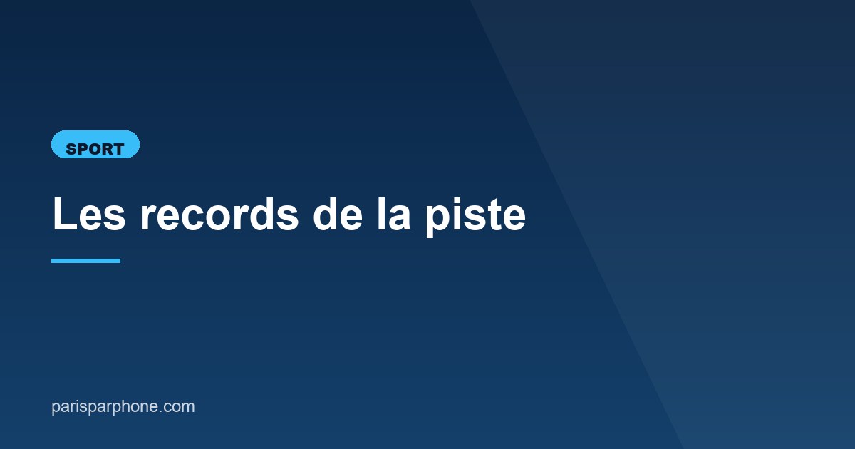 Illustration de l'article consacré aux records de la piste