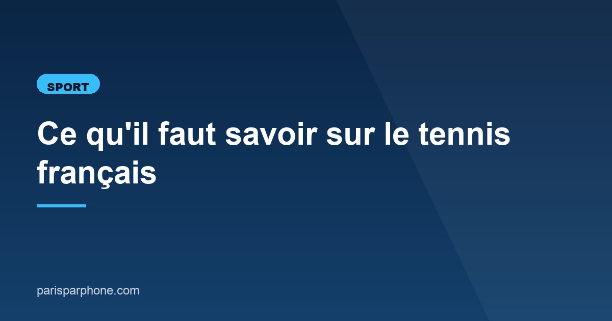 Illustration de l'article consacré au tennis français