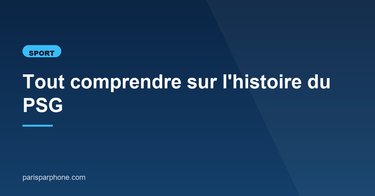 Illustration de l'article consacré à l'histoire du PSG